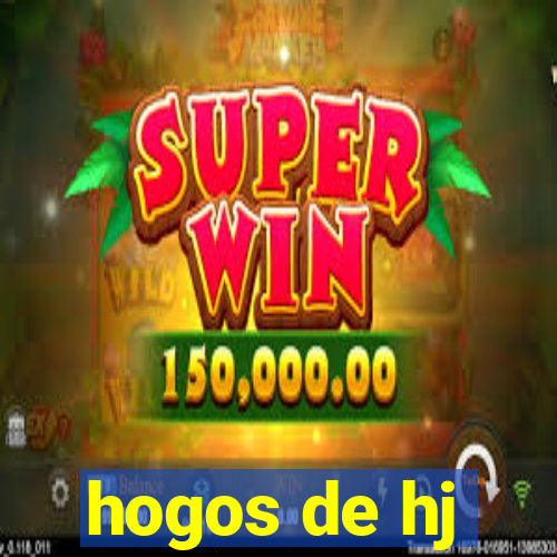 hogos de hj